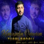 دانلود آهنگ تورال صدالی کوسمیینن قورخیرام