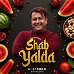 دانلود آهنگ میلاد اکبری شب یلدا